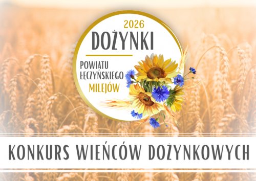 Dożynki Powiatu Łęczyńskiego 2026 – czas na zgłoszenia wieńców!